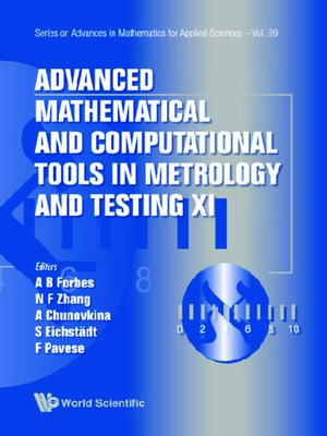 cover image of Advanced Mathematical and Computational Tools In Metrology and Testing Xi